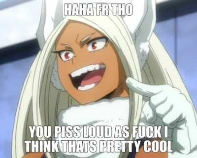 Miruko caught you lackin