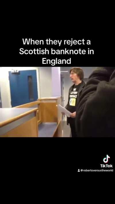 When they reject your Scottish notes in England 