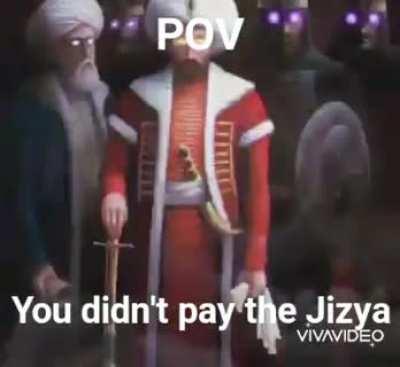 PAY THE JIZYA!!