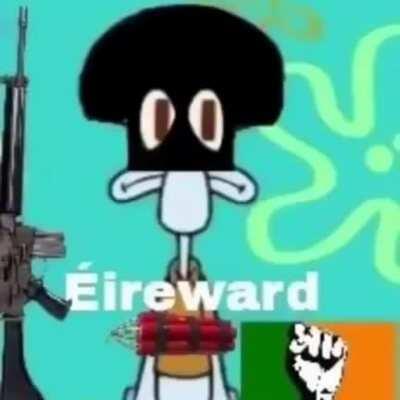 Squidward has joined the IRA