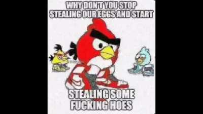 why dont you steal some hoes