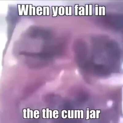 How often do you retards fall in cum jar?🤔🤔🤔