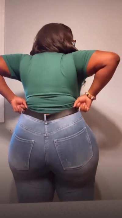 I can’t believe there’s jeans that cover that ass. That’s amazing 