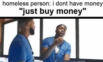 why won't you just buy money