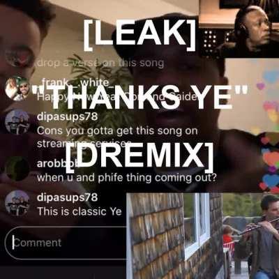 NO WAY GUYS - &quot;THANKS YE&quot; [DREMIX] leaked 😲