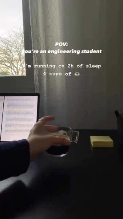 when you're an engineering student