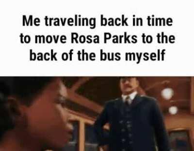 Shoulda learned the first time Rosa