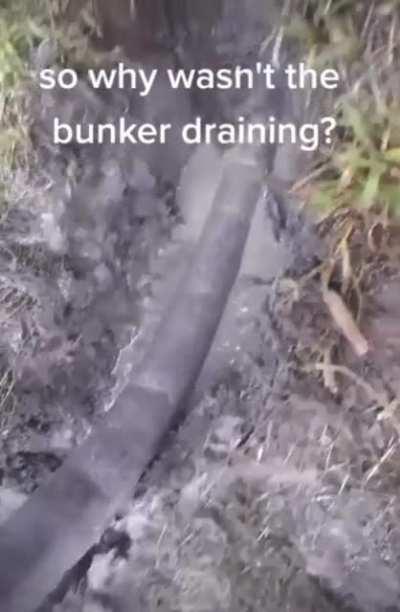 This explains why the bunker wasn’t draining.