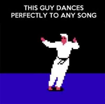 Really, he dances to any song