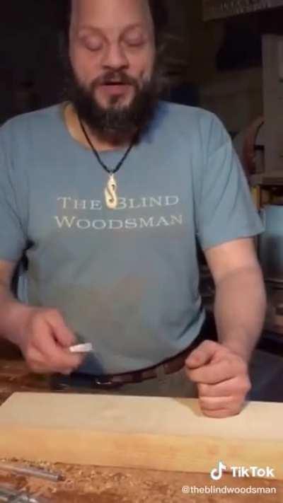 This Blind WoodWorker!