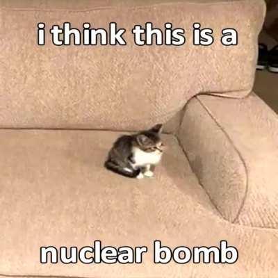 NUCLEAR BOMB!? :0