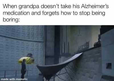 Oh I know I think grandpa is sIcK