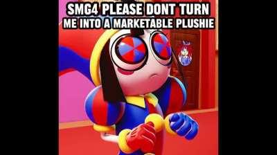 Pomni doesn't want to become a marketable plushie