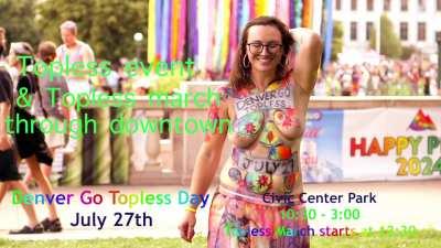 Who’s coming to Denver Go Topless Day on July 27th?