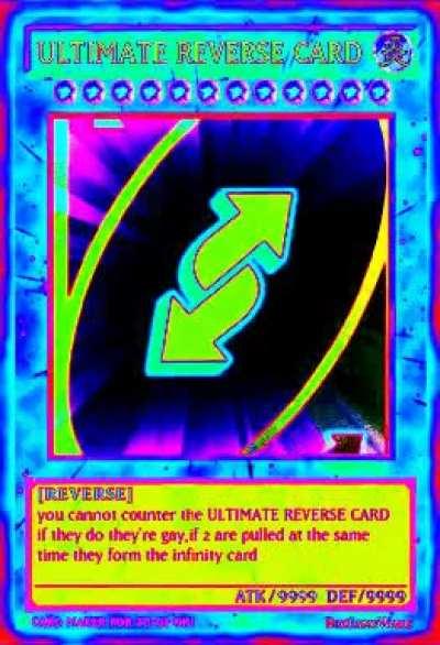 Behold the greatest uno reverse card the reverse uno infinity : r
