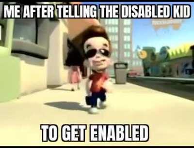 Just enable it retard 😂😂😂