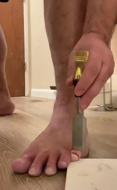 Hammer and chisel versus toe.