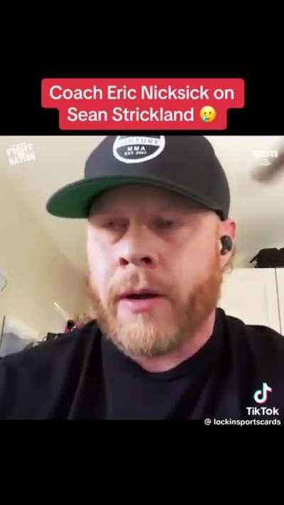 Erick Nicksick on Sean Strickland and what Sean’s win means to him