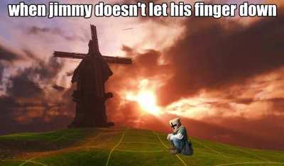 when jimmy doesn't let his finger down (very sad)