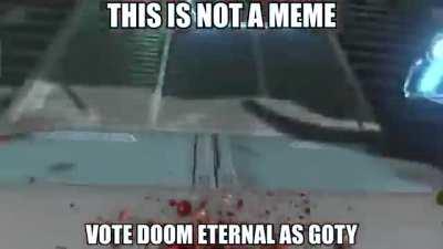 Not my video but please vote Doom Eternal