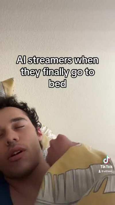 AI streamers sleeping