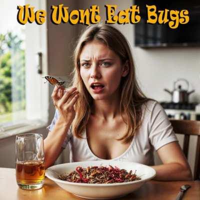 Taylor Swift - We Won't Eat Bugs