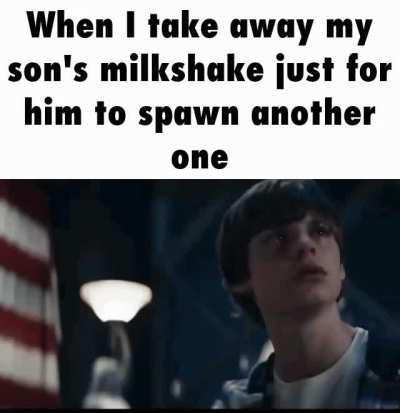 I just have to keep taking his milkshake like damn bruh