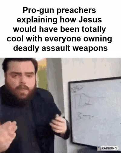 Sure, Jesus would have LOVED owning an AR-15