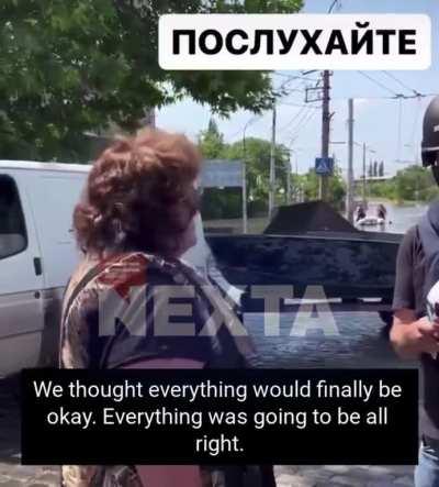 “Putin will burn in hell, bastard! They couldn’t finish us off, so they decided to drown us” A resident of Kherson emotionally expressed what she thought of Putin and his “liberators”.