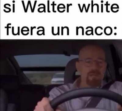 Si Walter White fuera de Sonora