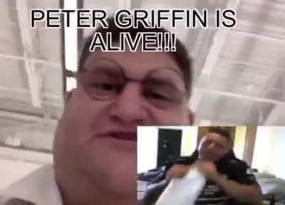 Holy shit (holy sh*t) perer Grifin Is real!😛😛