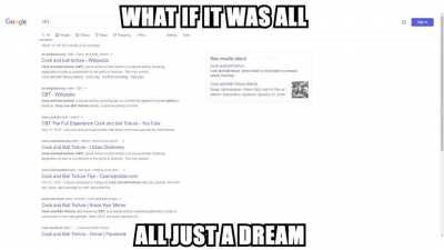 What if CBT was just a dream?