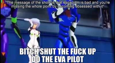 DO THE EVA 😤😤