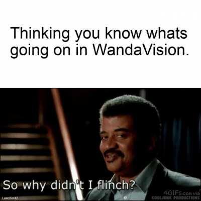 Wandavision goes brrr.