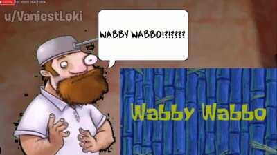 🔥 THATS RACIST YOU CAN’T SAY WABBY WABBO : u_VaniestLoki