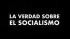 La verdad verdaderísima del socialismo