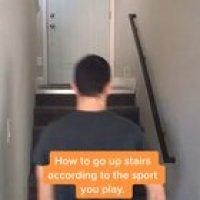 How to go upstairs according to the sport you play